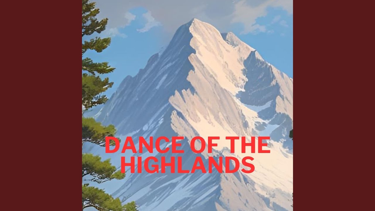 Dance of The Highlands