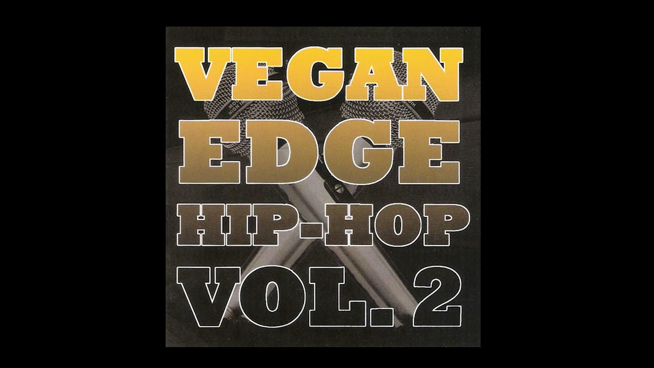 VEGAN EDGE HIP-HOP VOL.2 FULL ALBUM