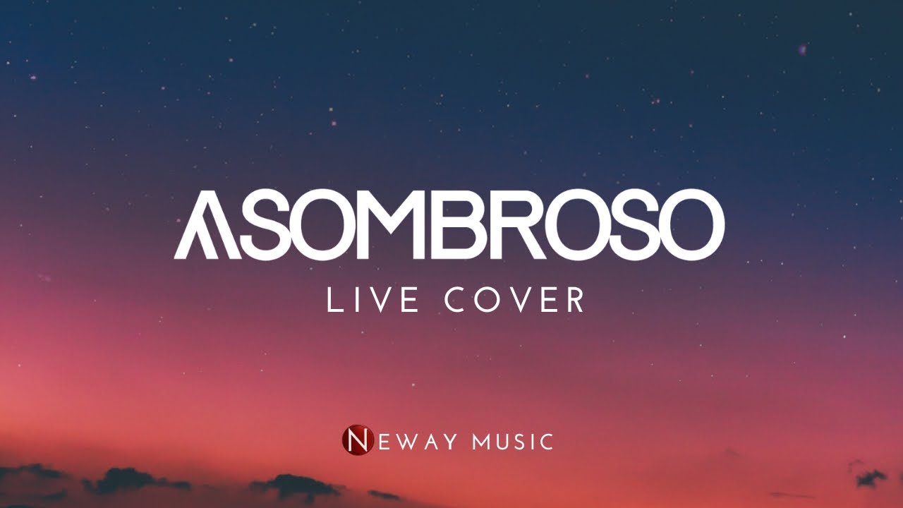ASOMBROSO - Neway Music (Spanish Cover of So Amazing by IBC) | Tabernacle Records