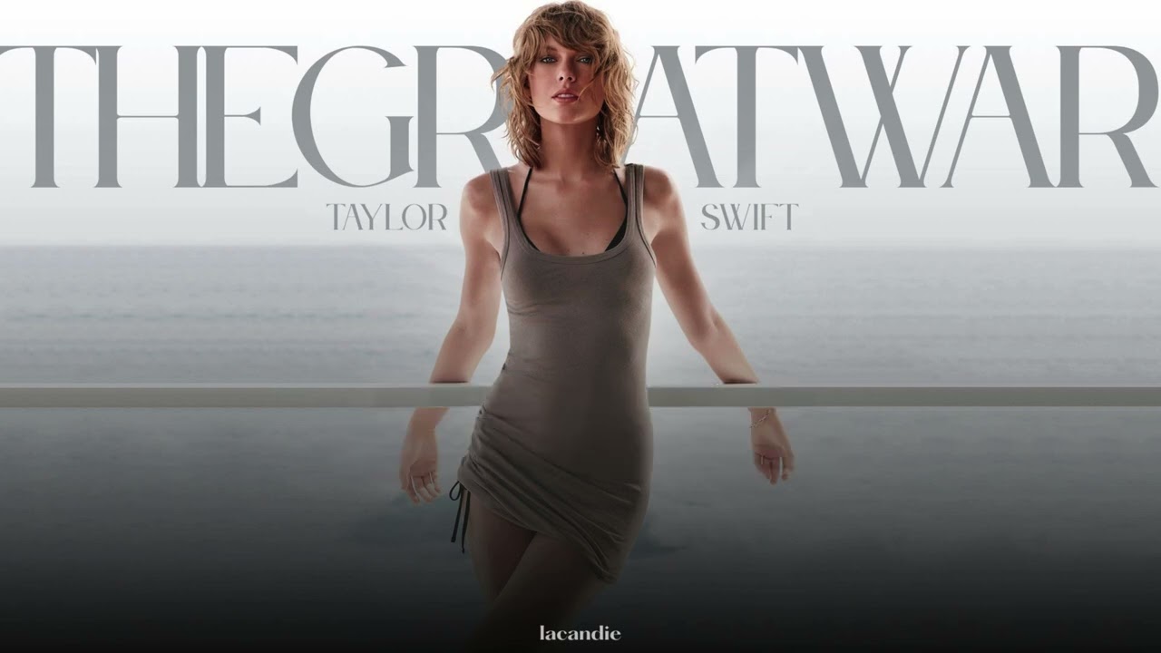 || Lyrics + Vietsub || THE GREAT WAR - Taylor Swift