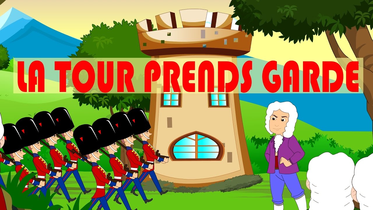 La tour prends garde + 30 min de comptines et chansons pour enfants