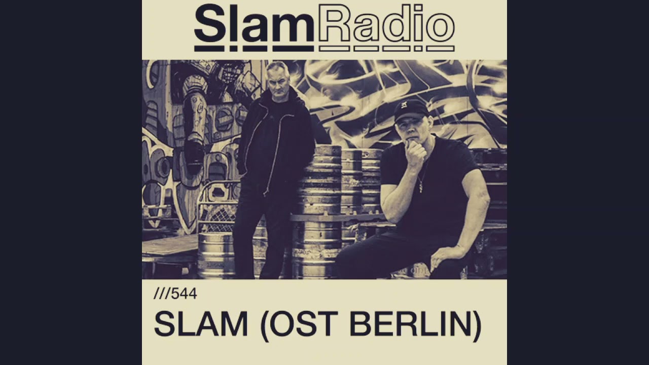 Slam - Slam Radio 544 | OST Club Berlin
