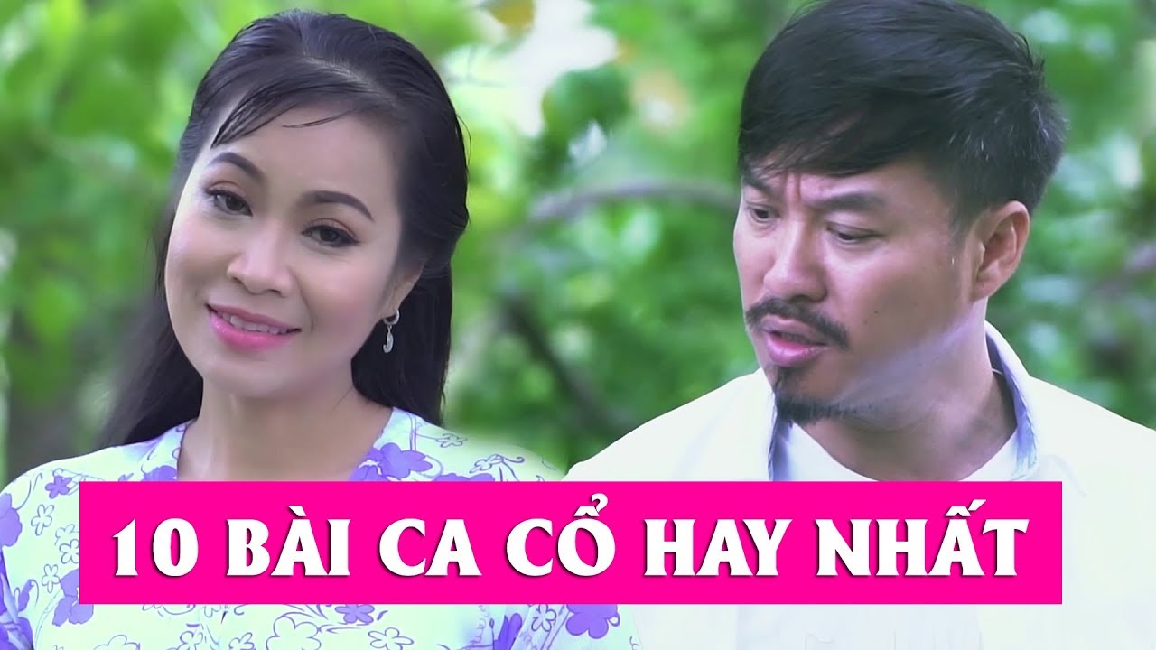 10 bài ca cổ hay nhất của cặp đôi hoàn hảo Quang Lập, Nhơn Hậu - Ca Cổ ngọt ngào cái lỗ tai
