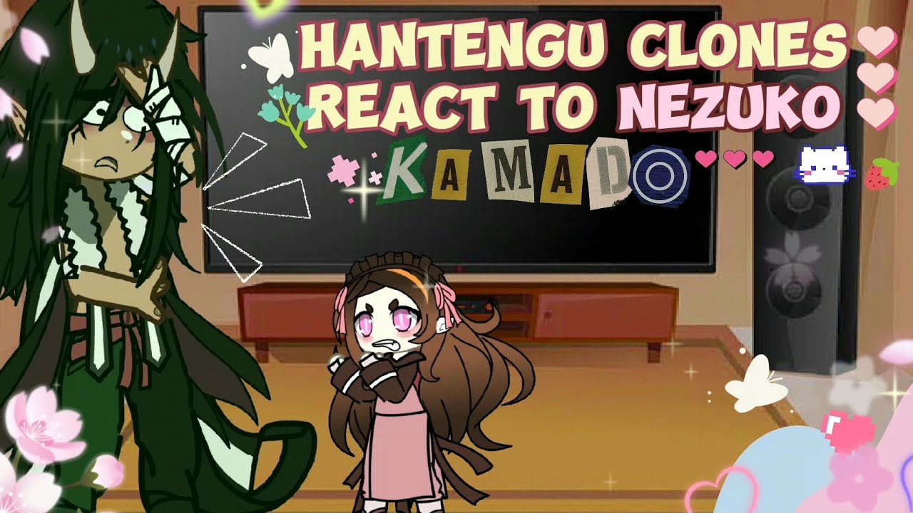 ☆•●||Hantengu clones react to Nezuko p.5//Demon Slayer-Kimetsu no Yaiba//kny//Saki-Chan||●•☆