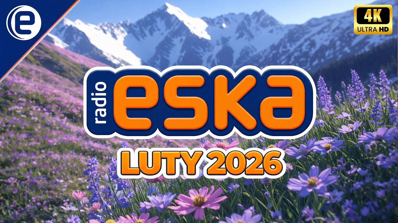 ESKA HITY 2026 * Polskie Hity Pop & EDM * Najczęściej Odtwarzane