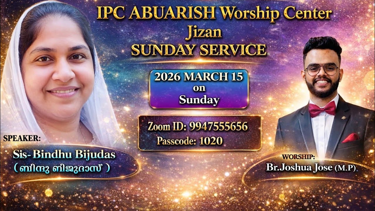 IPC AWC JIZAN|| SUNDAY SERVICE || JOSHUA JOSE || Sis BINDHU BIJUDHAS