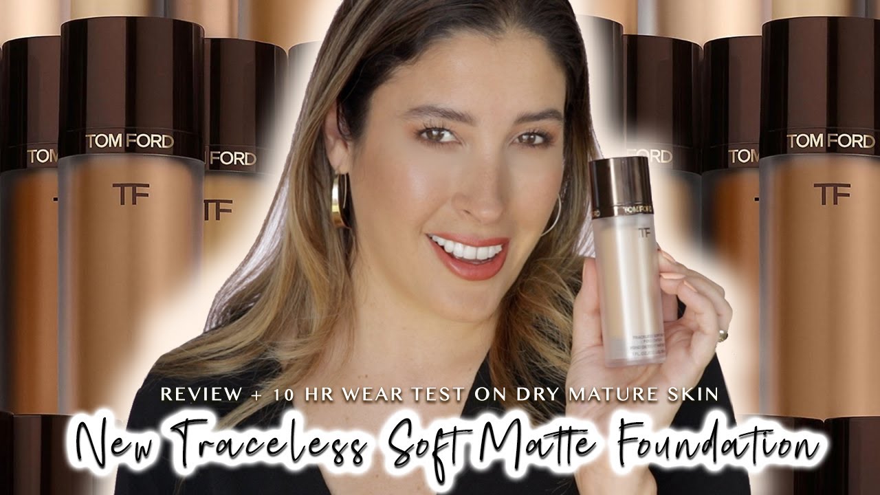 TOM FORD TRACELESS SOFT MATTE FOUNDATION * Review Demo on DRY MATURE SKIN 10hr Wear Test