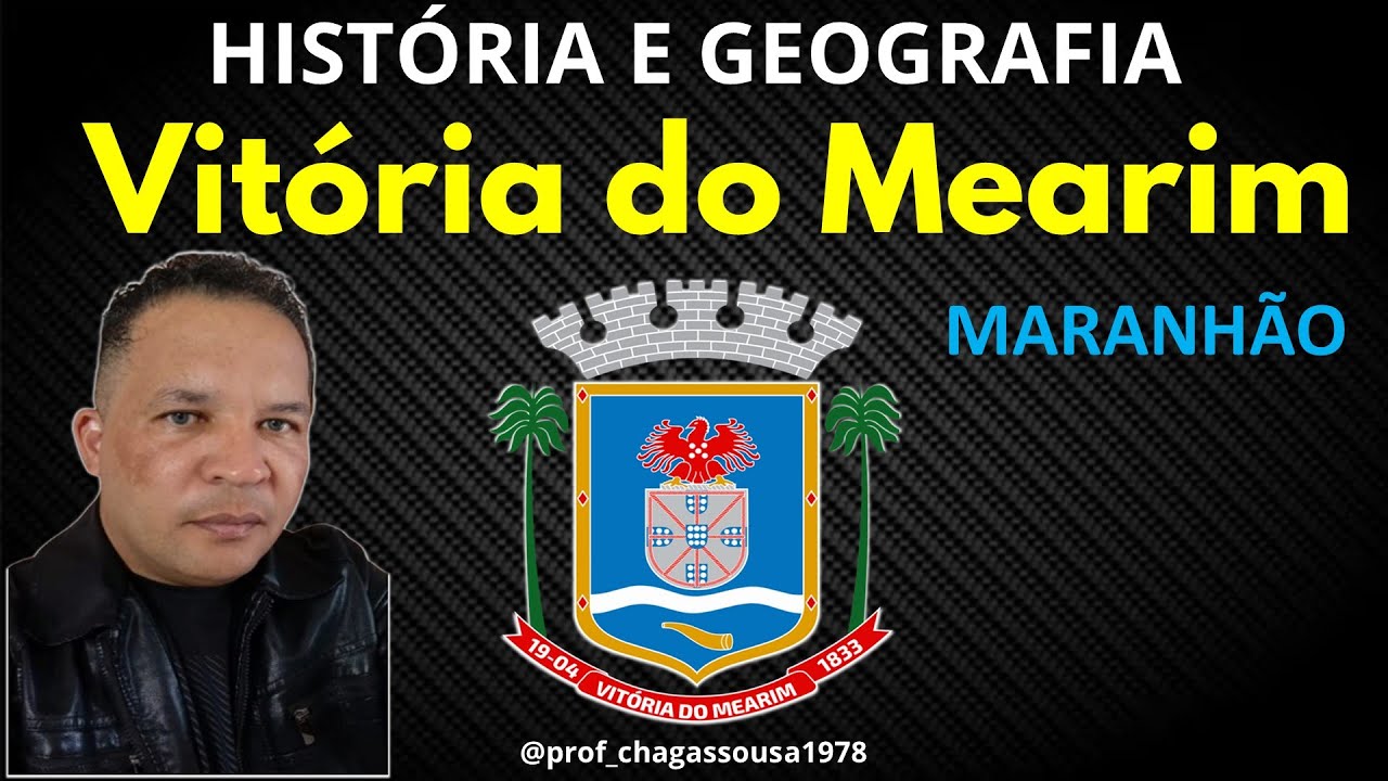 🔥HISTÓRIA E GEOGRAFIA DE VITÓRIA DO MEARIM-MA(CONCURSO DA PREFEITURA 2025)