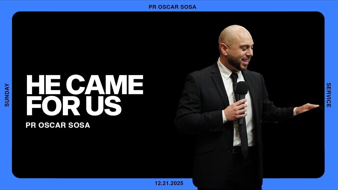 7 Reasons Why Jesus Came to the Earth - Pastor Oscar Sosa - Good News Chapel Vancouver