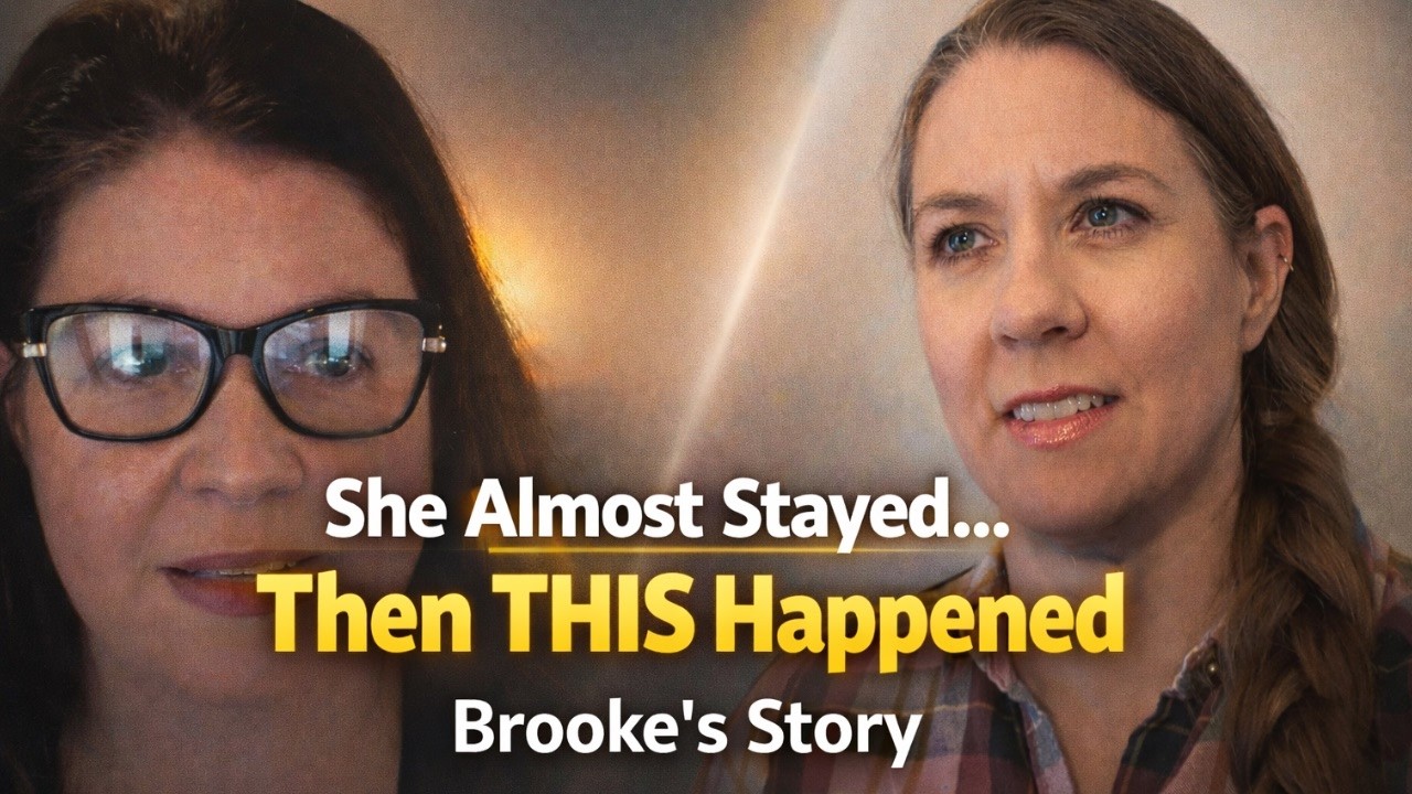 SHE ALMOST STAYED... THEN THIS HAPPENED Brooke's Story