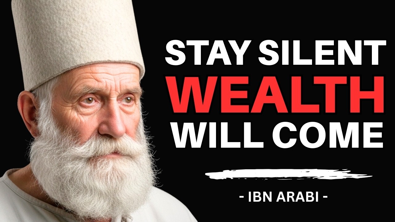 You Wealth Is Blocked... Because You Talk Too Much | Ibn Arabi