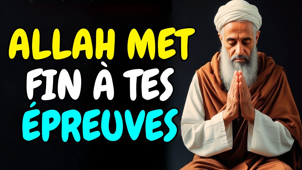 Allah a entendu tes larmes : la fin de tes épreuves approche | ISLAM