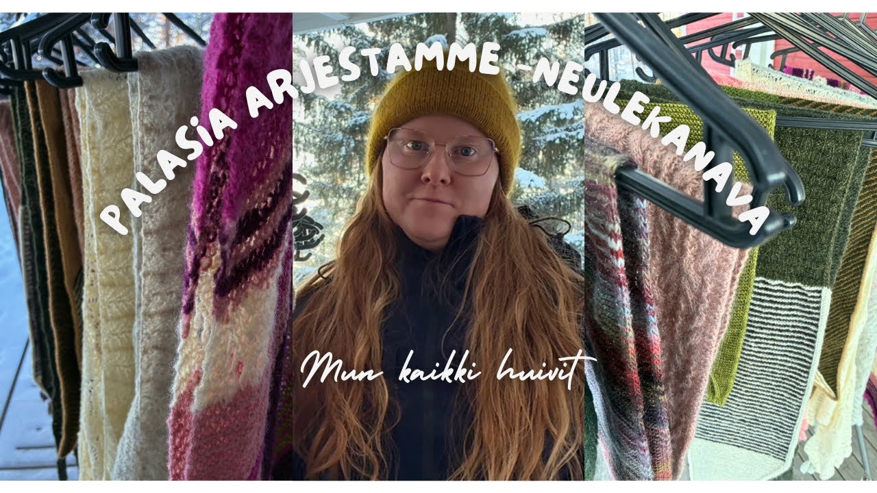 Mun kaikki huivit | Palasia arjestamme 15/26