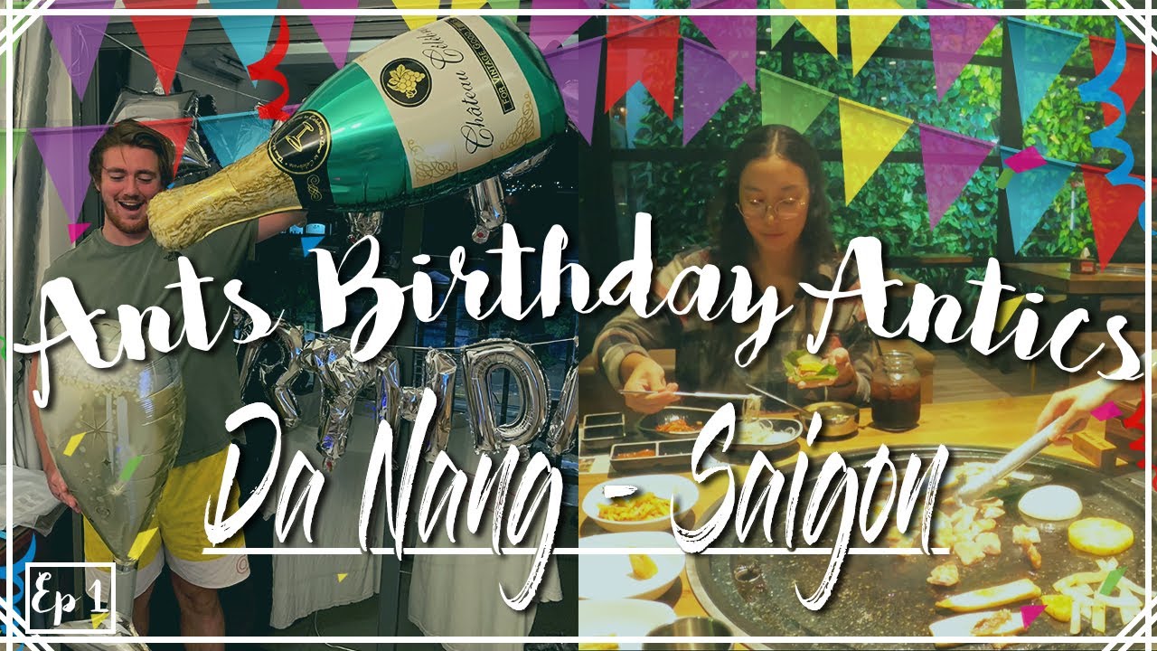 Banh Mi, Bowling & a GREAT Korean BBQ! Ants Birthday Weekend- Da Nang to Saigon. Vietnam Travel Vlog