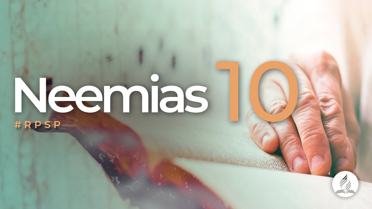 Neemias 10 -  Reavivados Por Sua Palavra | #RPSP