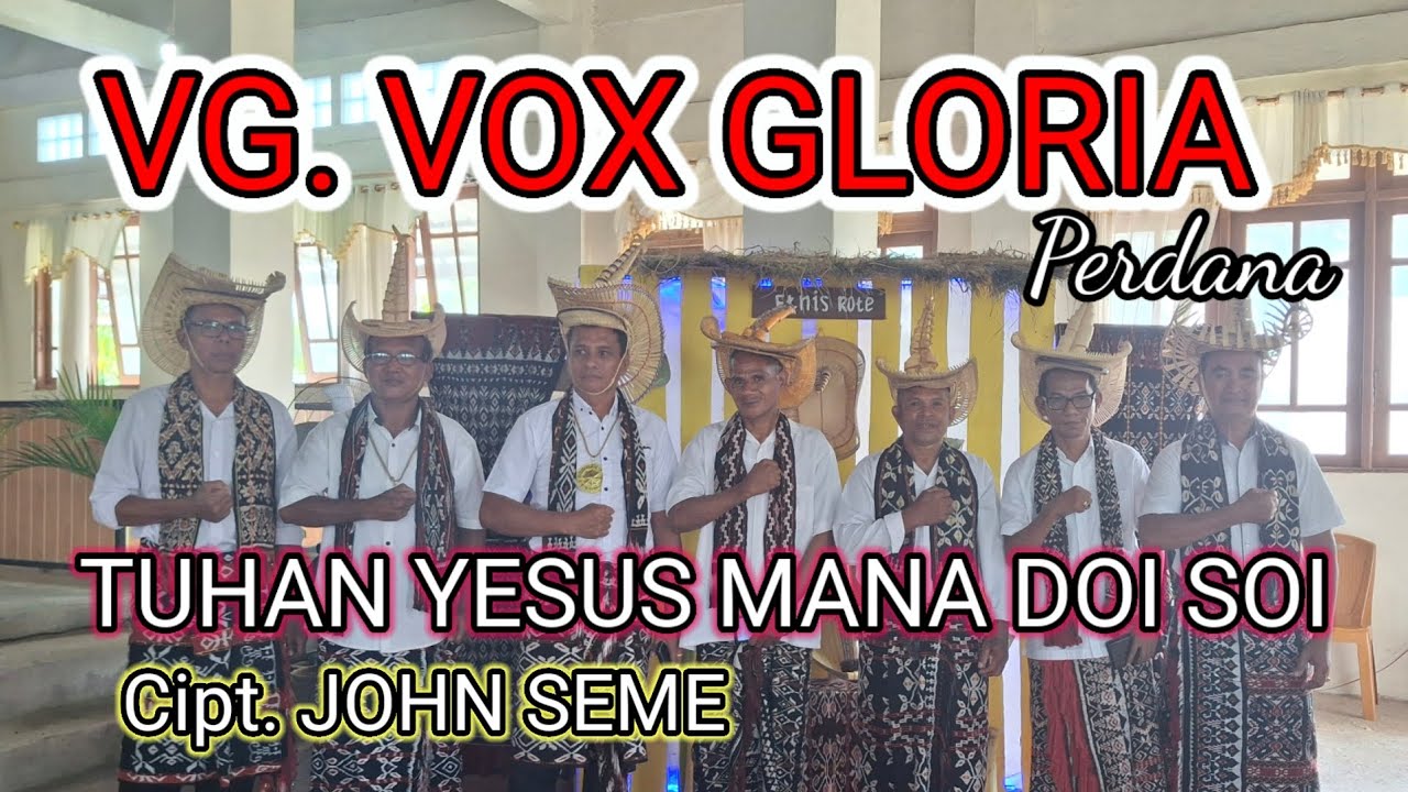Lagu daerah Rote populer//YESUS MANA DOI SOIN//CIPT. JOHN SEME//WITH. VG.VOX GLORIA//@YeloBelajar