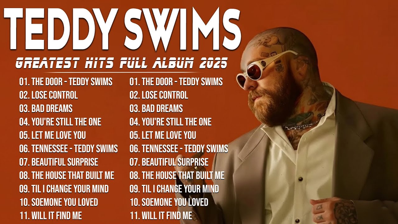 Teddy Swims Greatest Hits Full Album || Best Songs Collection | Lose Control, The Door...