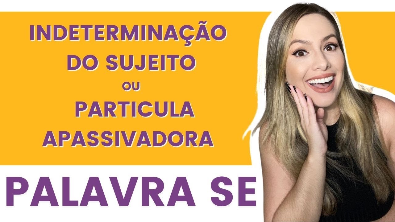 Índice de indeterminação do sujeito ou Partícula apassivadora l Português para concursos