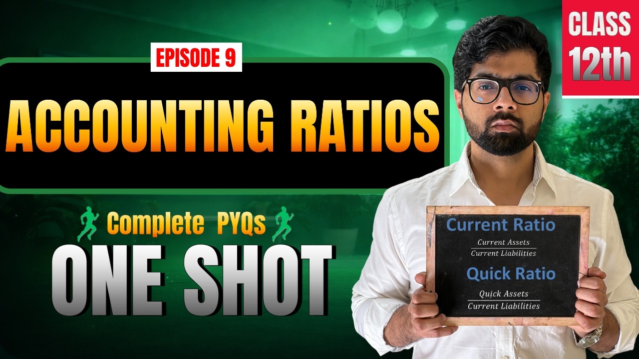 Class 12th Accounting Ratios One Shot 🔥 Class 12 Accounts Ch 4  || One Day 1 Chapter Marathon