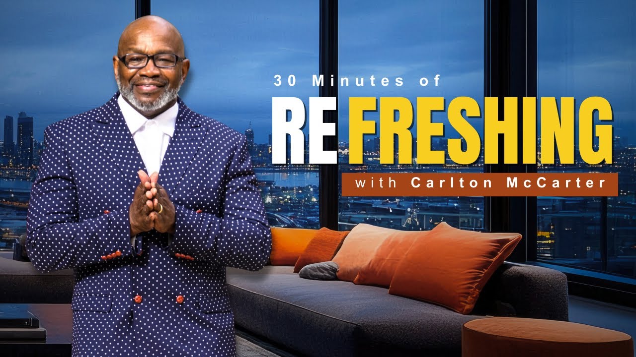 Night of Refreshing with Carlton McCarter