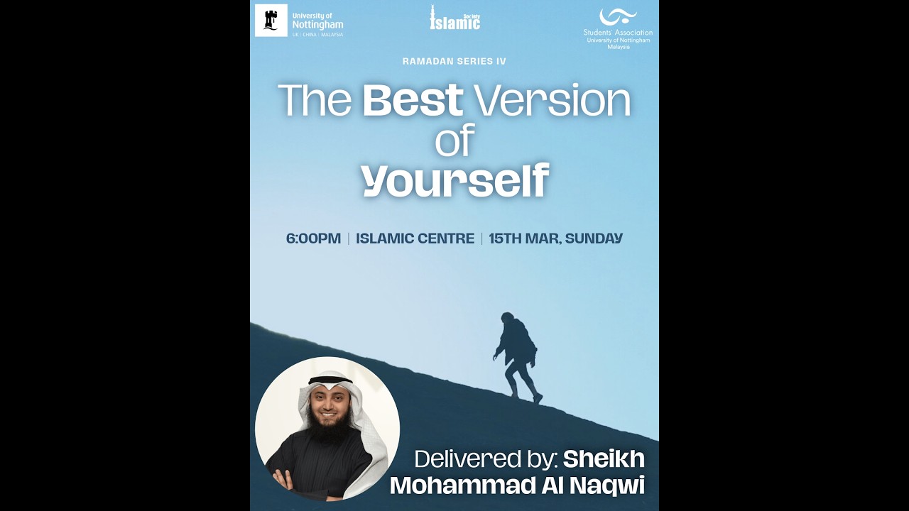 The Best Version of Yourself - Ramadan Talk | Sheikh Mohammad Al Naqwi