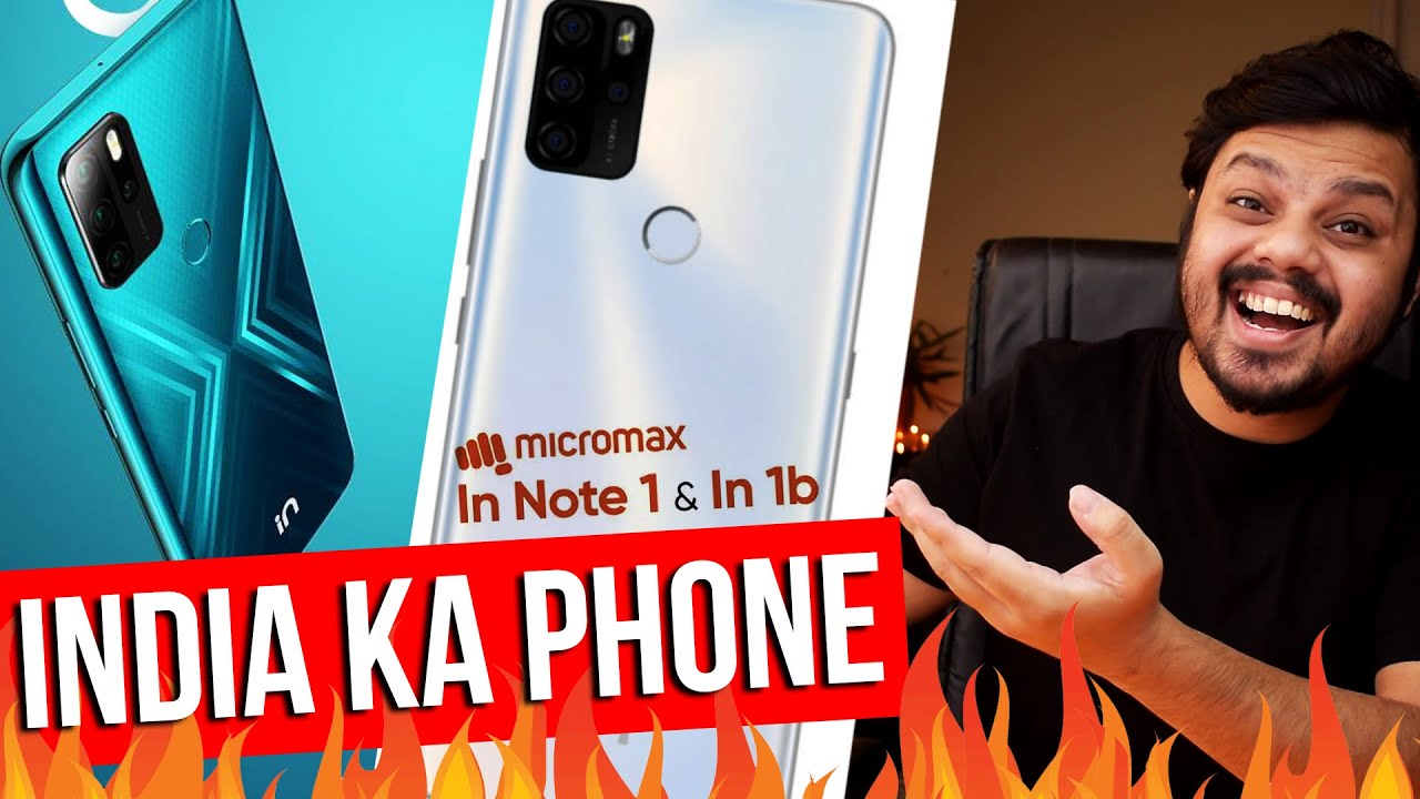 Micromax IN Note 1 & Micromax IN 1b - The India ka Phone Mircomax comeback 🔥🔥