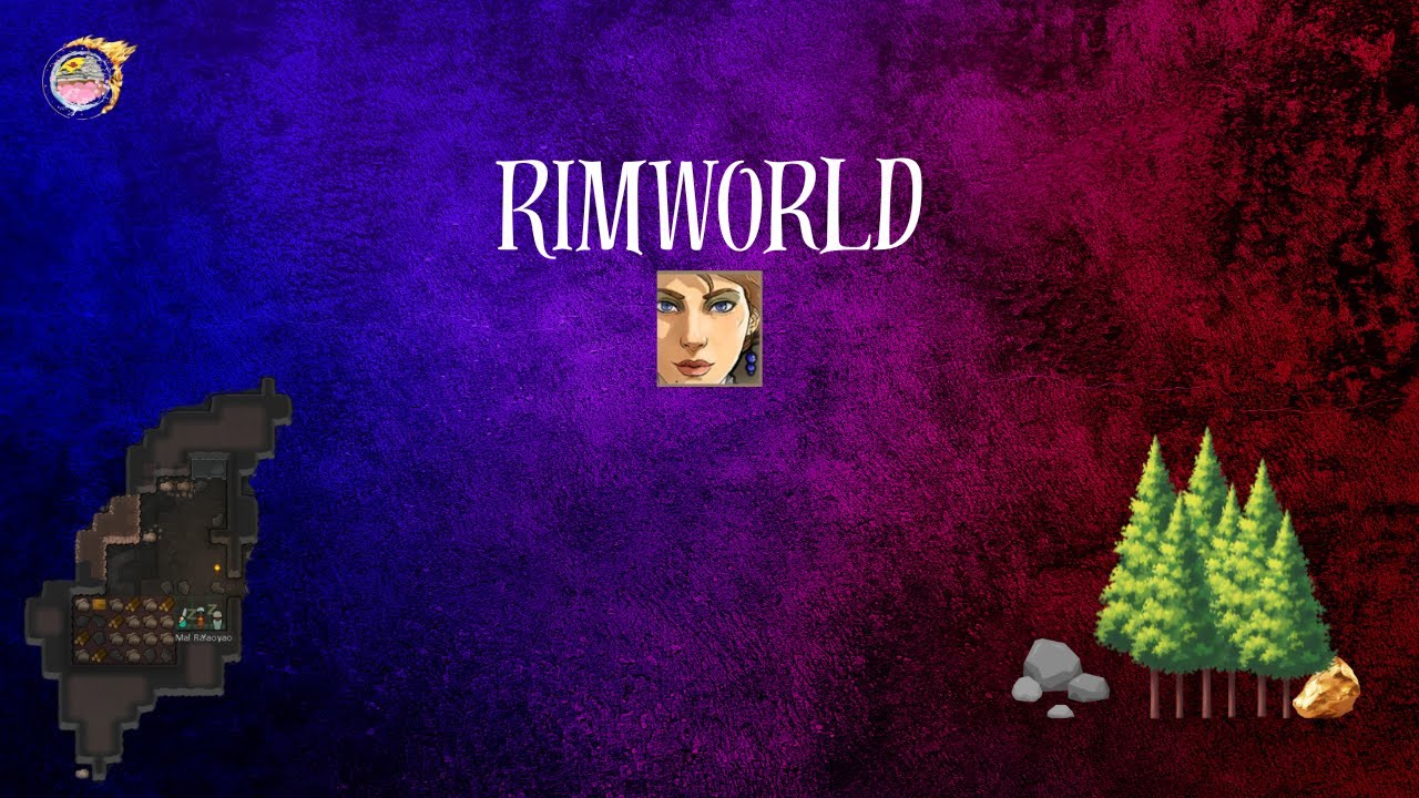 RimWorld Episode 1: In a World
