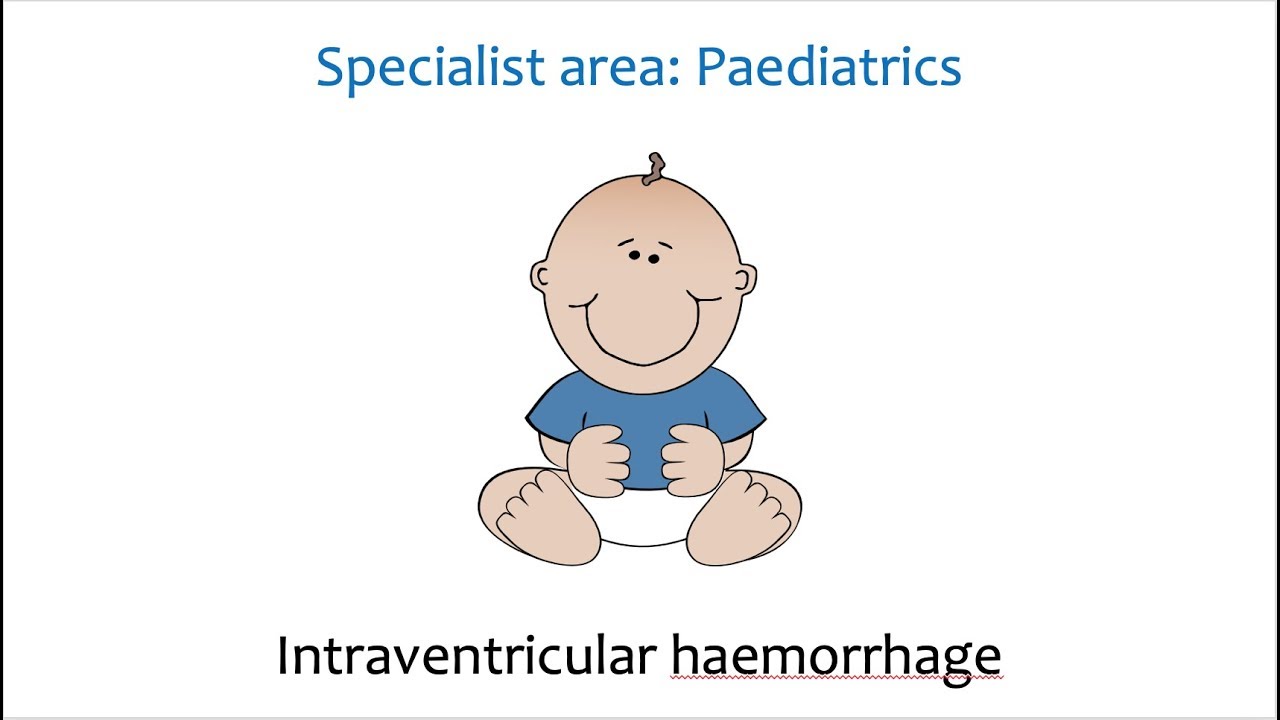 Intraventricular Haemorrhage