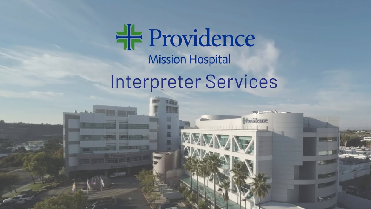 Providence Mission Hospital Interpreter Services