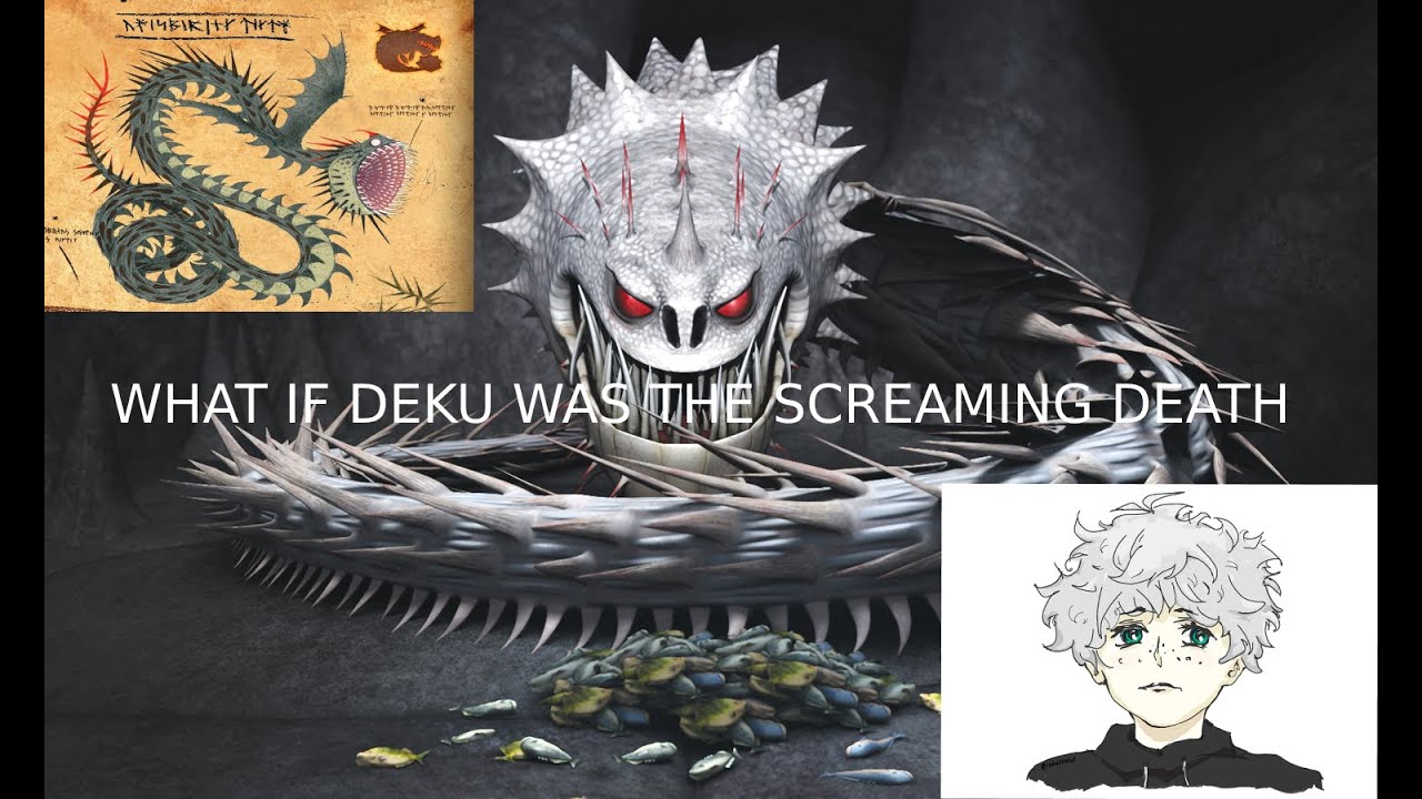What if deku was the screaming death