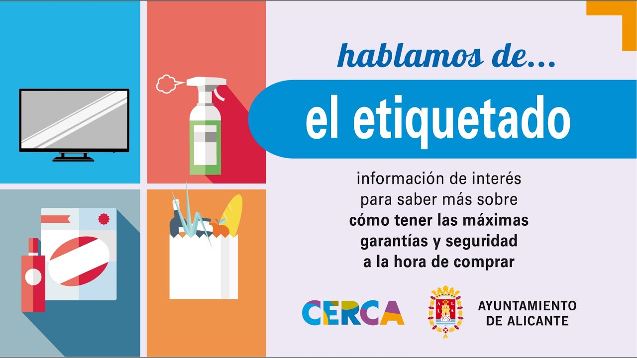 VIDEO-TUTORIAL N&ordm; 8: ETIQUETADO DE LOS PRODUCTOS
