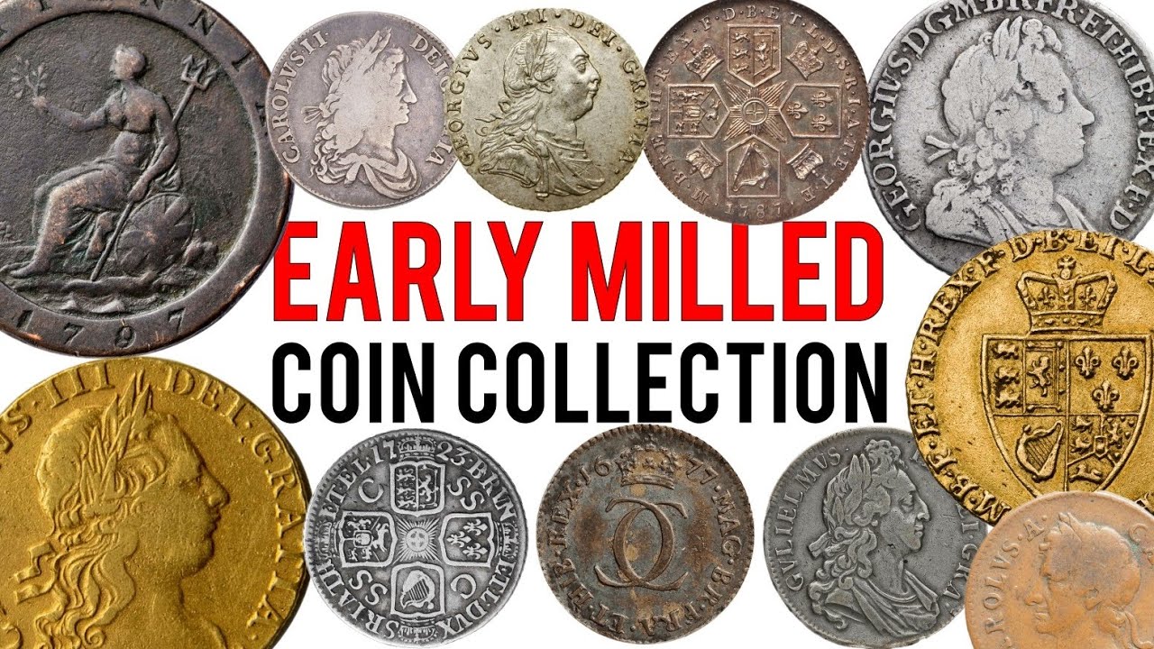 Showcasing our FULL COLLECTION of Early Milled Coins! | 1668 - 1817