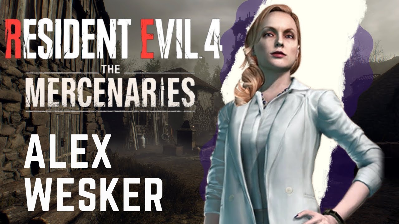 Resident Evil 4 Remake Alex Wesker S++ Mercenaries (Village)