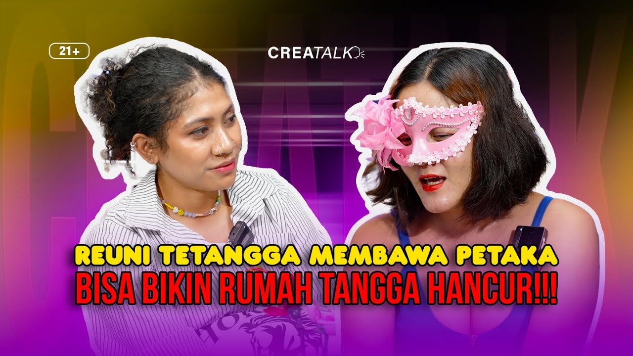 REUNI TETANGGA MEMBAWA PETAKA, BISA BIKIN RUMAH TANGGA&nbsp;HANCUR&nbsp;!!!