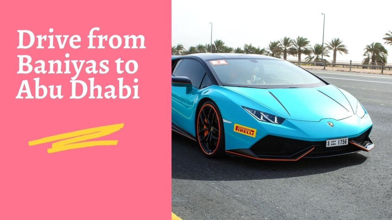 Car Drive from Baniyas to Abu Dhabi#UAE#2021#