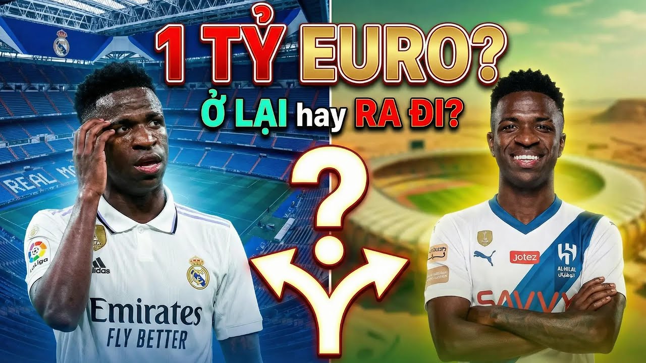 Vinicius trước đề nghị 1 TỶ EURO: Real Madrid đứng trước bước ngoặt lịch sử?