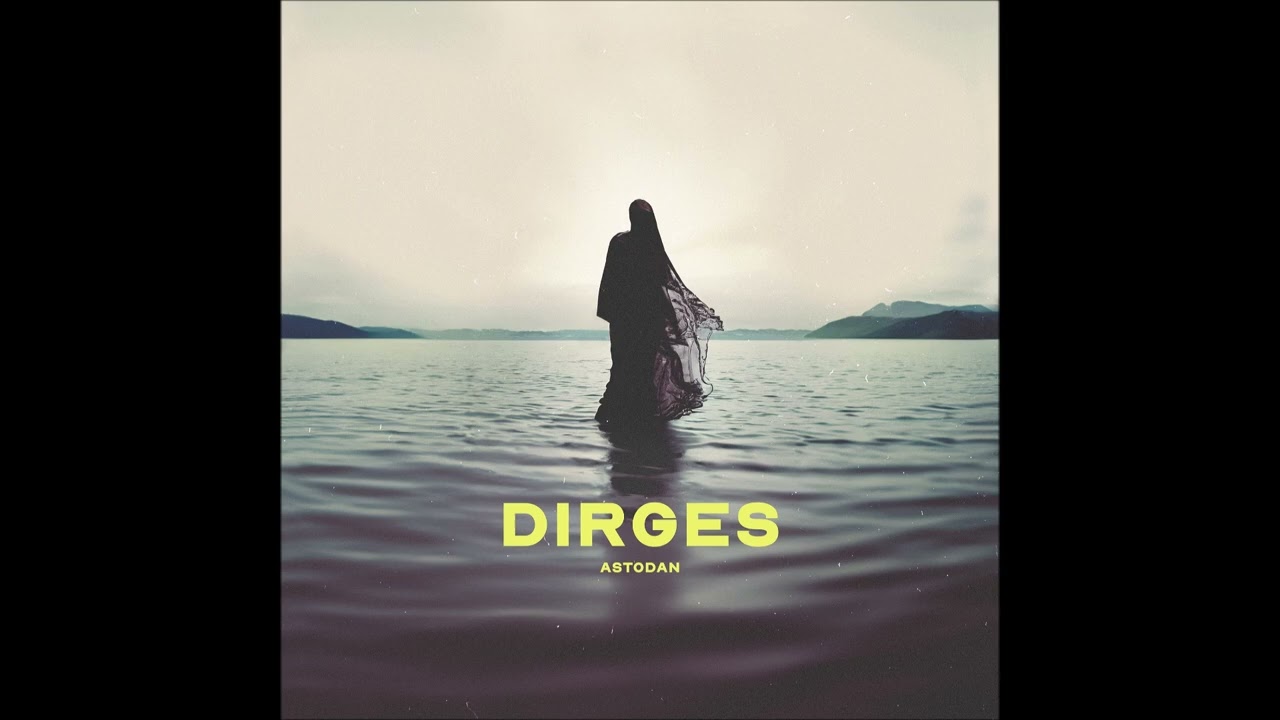 ASTODAN - Dirges [FULL ALBUM] 2025