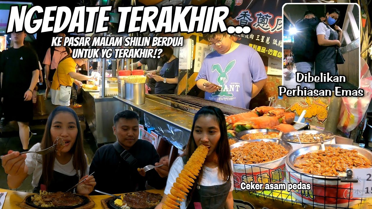 TERAKHIR BERDUA DI TAIWAN⁉️ NGEDATE MALAM JUMAT DIBELIKAN PERHIASAN EMAS‼️