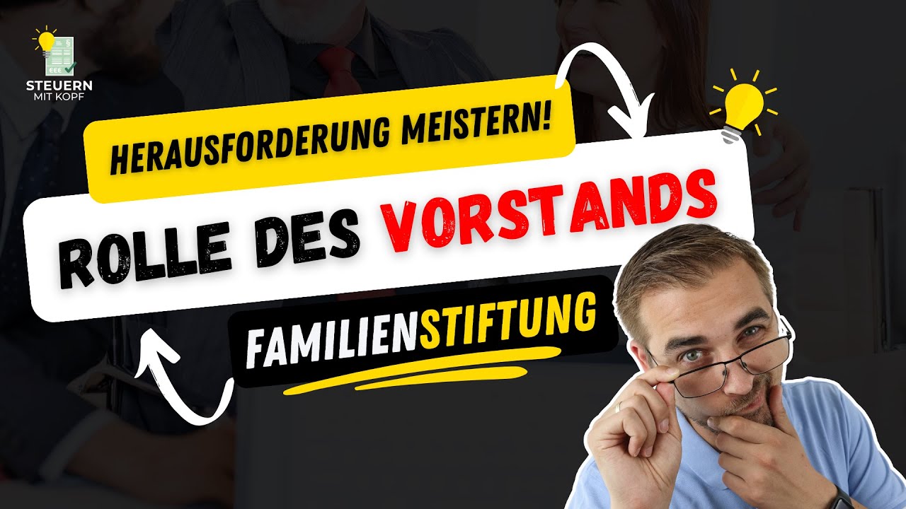 Balancing Act: Die besondere Rolle des Stiftungsvorstands in Familienstiftungen!