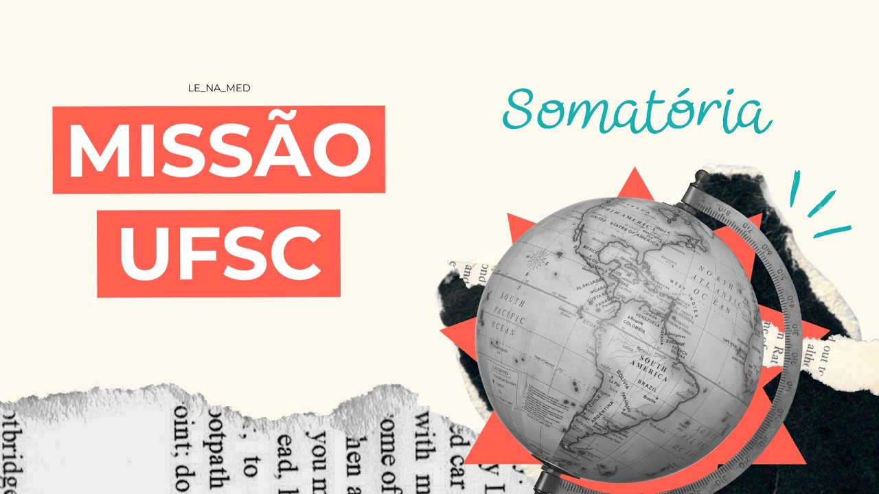 Vídeo INTRODUTÓRIO e EXPLICATIVO do Missão UFSC somatórias!
