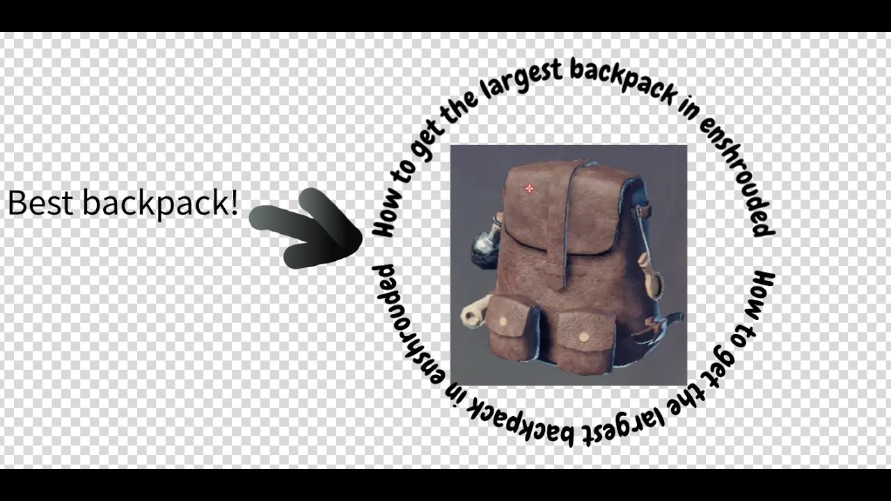 How to get the large backpack in enshrouded