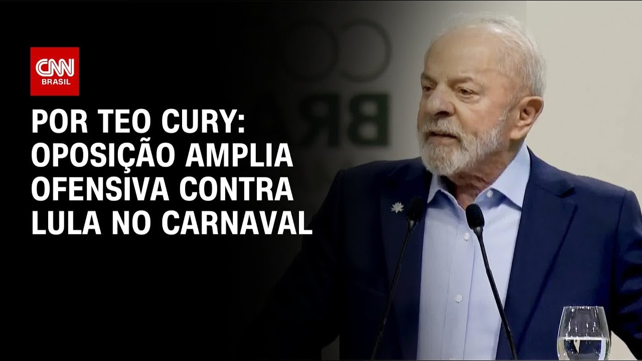 Oposição amplia ofensiva contra Lula no Carnaval | CNN NOVO DIA
