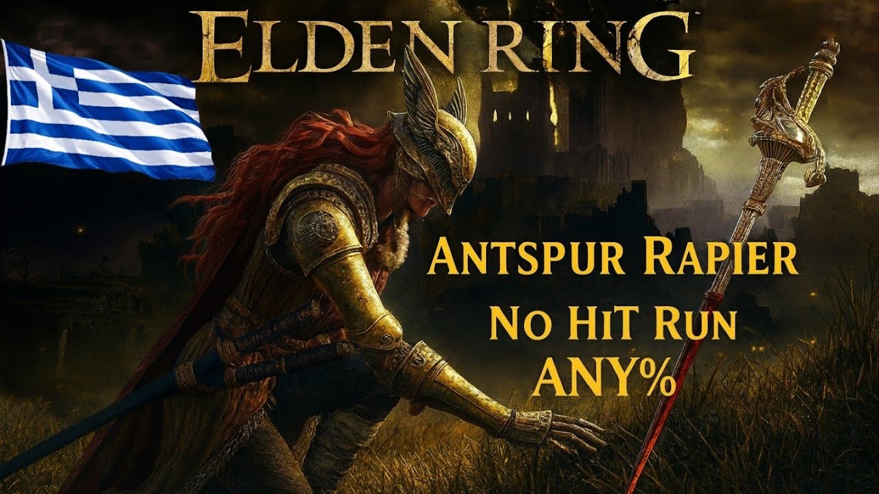 ELDEN RING-NO HIT RUN ANY %(ANTSPUR RAPIER )ΠΡΟΣΠΑΘΕΙΕΣ