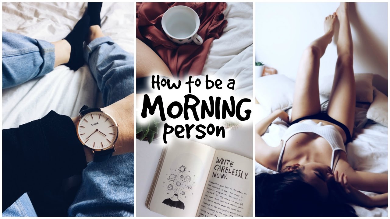 How To Be a Morning Person / Nika Erculj