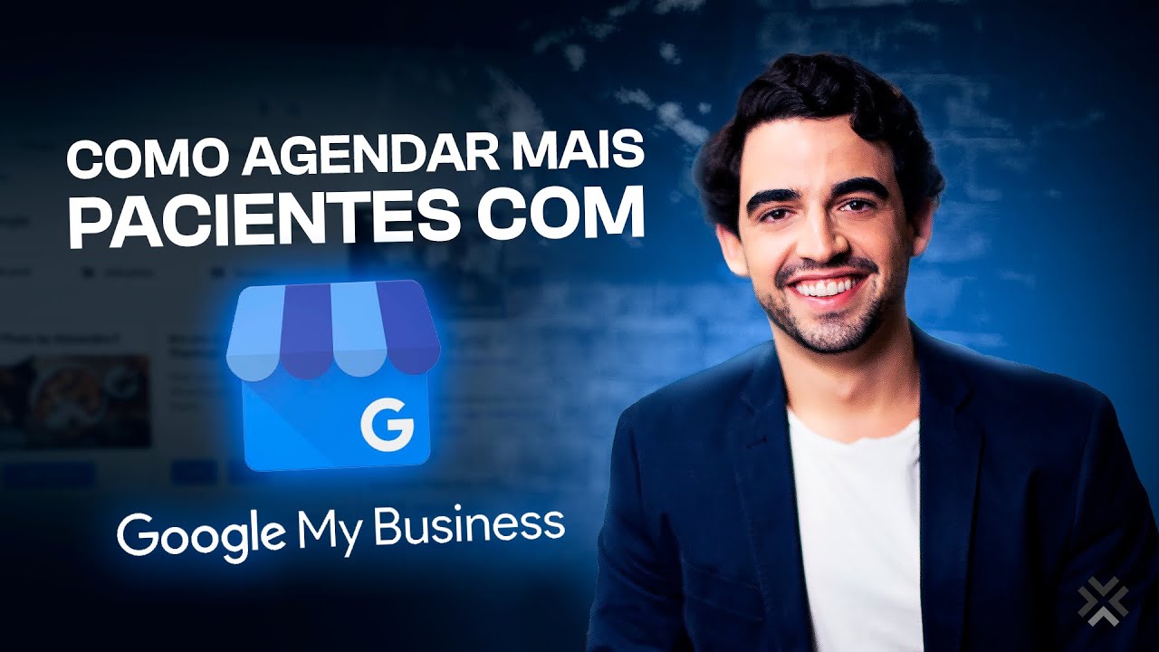 Mais Pacientes com Google Meu Negócio (GMB)