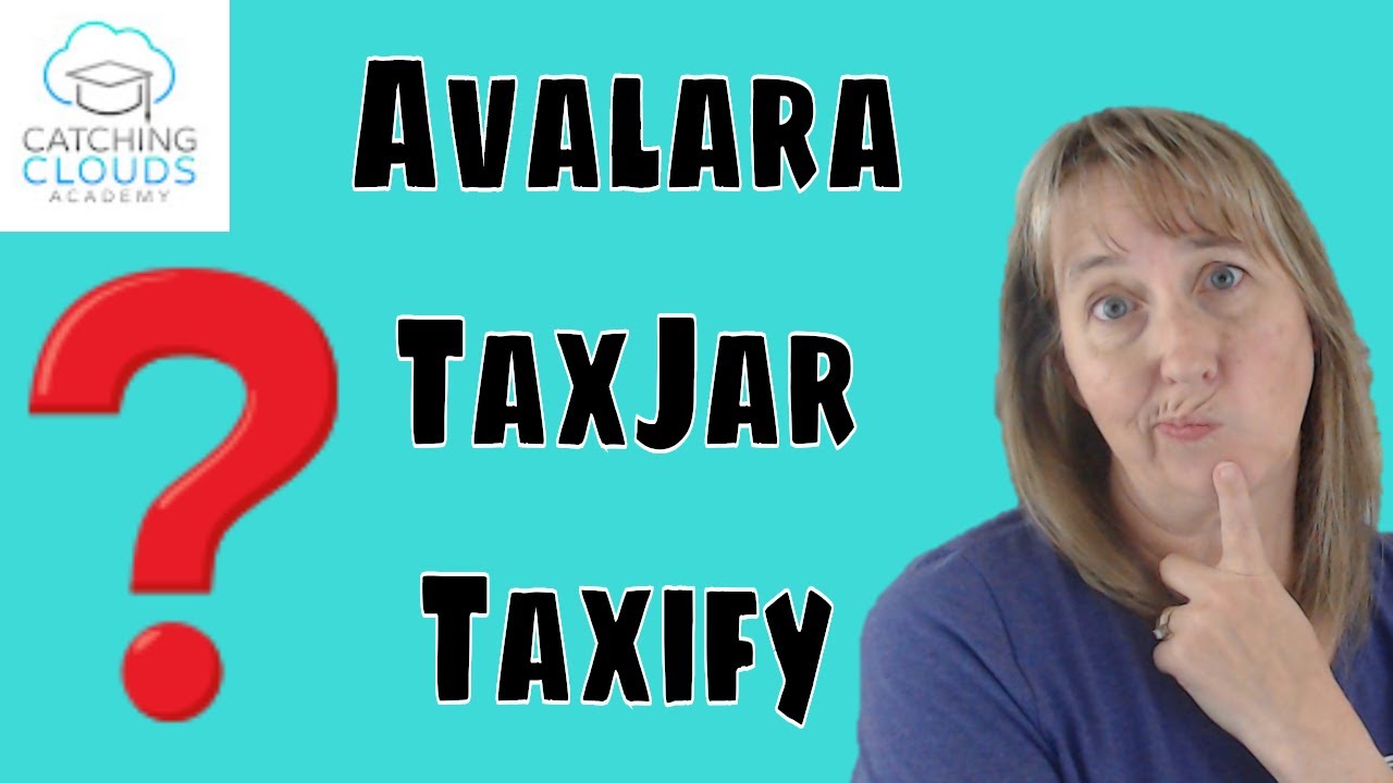 Avalara TaxJar Taxify | Sales Tax Solutions for Ecommerce Sellers