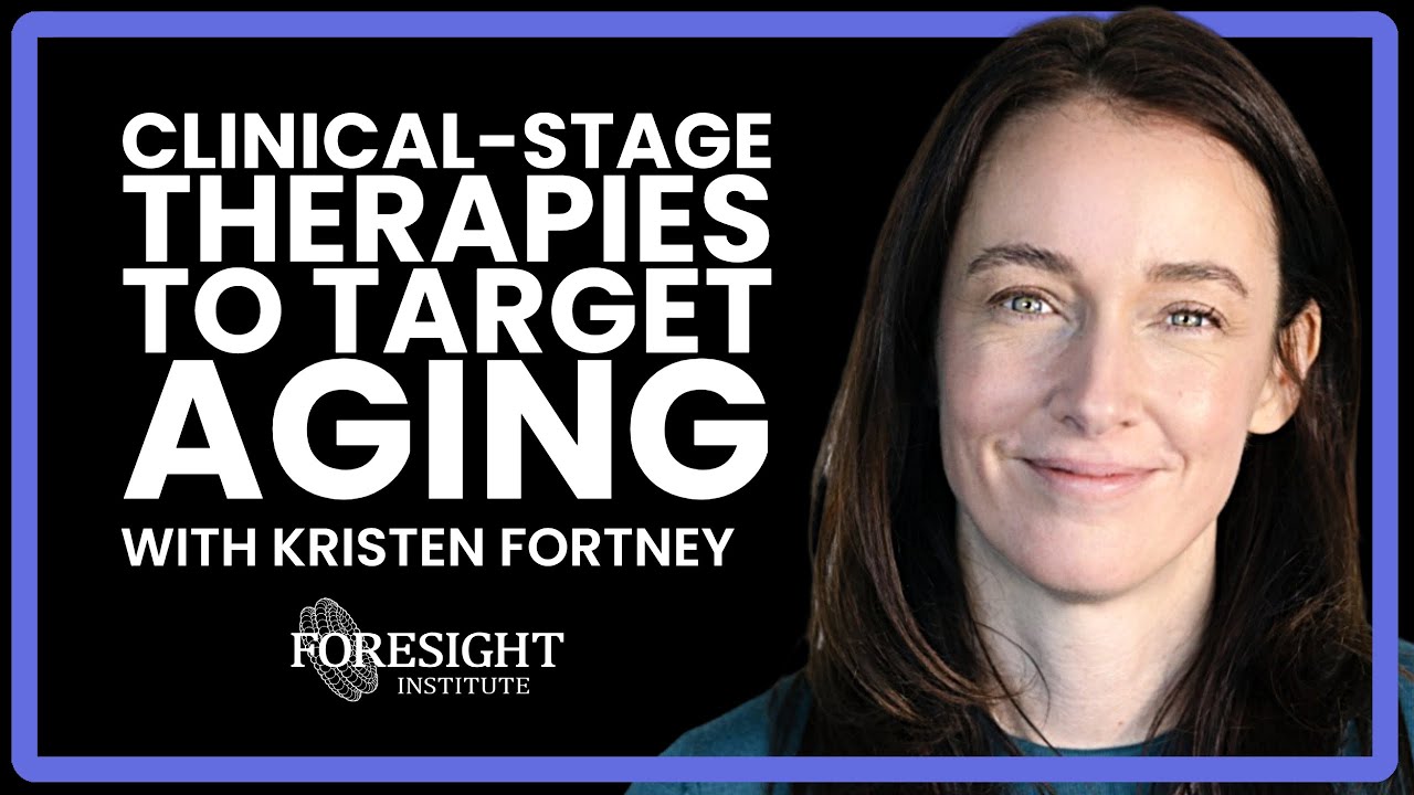 Kristen Fortney, Bioage | Building a Pipeline of Clinical-Stage Therapies to Target Aging