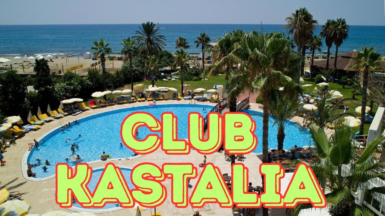 Entspannter Familienurlaub im Club Kastalia – All Inclusive Resort in Alanya
