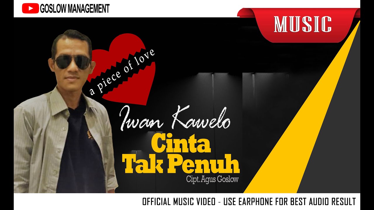 CINTA TAK PENUH [ a PIECE of LOVE ] - GOSLOW - Official Music Video || ENGLISH SUB INCLUDED