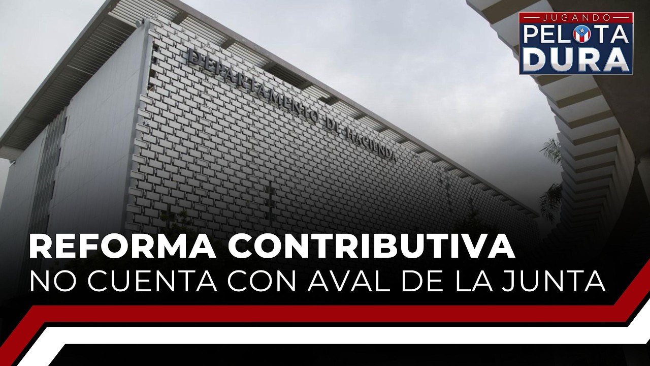 Reforma contributiva no cuenta con aval de la Junta
